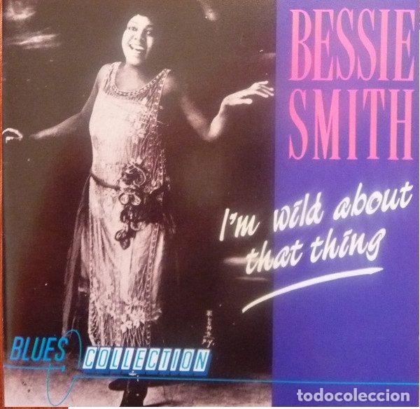CD di Musica: Bessie Smith &ndash; I'm Wild About That Thing (CD, Object Enterprises Ltd. ORO102)