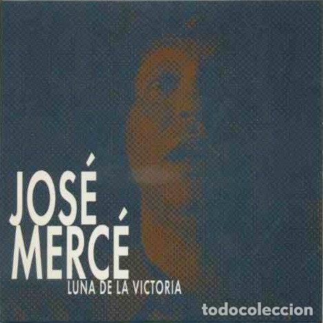 CD de M&uacute;sica: Jos&eacute; Merc&eacute; &ndash; Luna De La Victoria (CD, La Raiz Sonora LR 024)