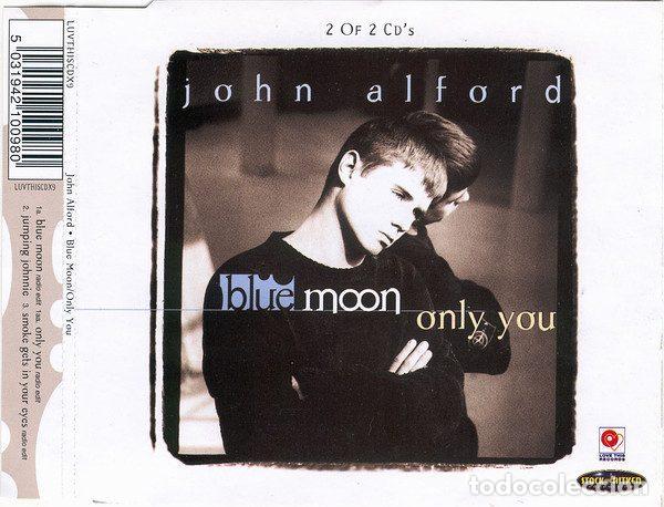 CDs de m&uacute;sica: John Alford &ndash; Blue Moon / Only You (CD, Love This Records LUVTHISCDX9)