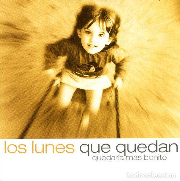 Music CDs: Los Lunes Que Quedan &ndash; Quedar&iacute;a M&aacute;s Bonito (CD, Gasa PRO1207)