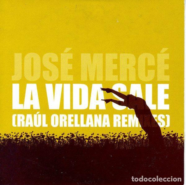 CDs de m&uacute;sica: Jos&eacute; Merc&eacute; &ndash; La Vida Sale (Ra&uacute;l Orellana Remixes) (CD, Virgin JMIX1)
