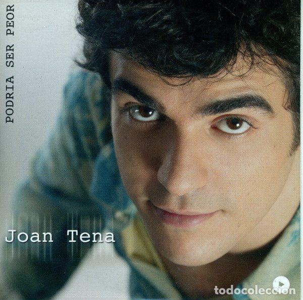 CDs de m&uacute;sica: Joan Tena &ndash; Podr&iacute;a Ser Peor (CD, Vale Music VLDP219-6)