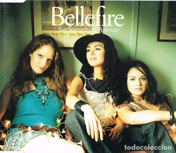 CDs de Musique: Bellefire &ndash; Say Something Anyway (CD, EastWest 5050467252424)