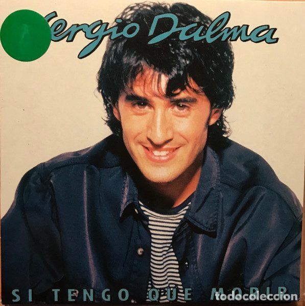 CDs de Musique: Sergio Dalma &ndash; Si Tengo Que Morir (CD, Mercury 8528222)