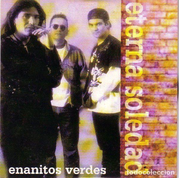 CD di Musica: Enanitos Verdes &ndash; Eterna Soledad (CD, EMI 12 2822 2)