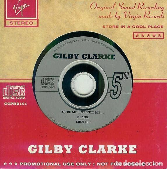 Musik-CDs: Gilby Clarke &ndash; Cure Me...Or Kill Me... (CD, Virgin GCPRO101)