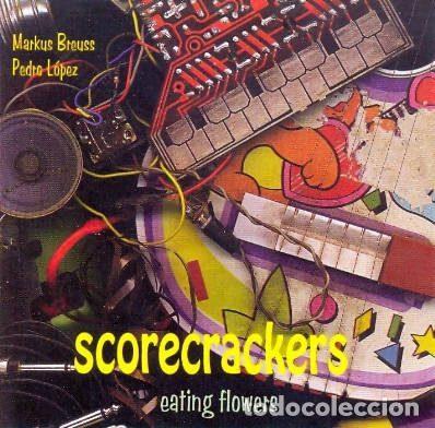 CDs de Musique: Scorecrackers &ndash; Eating Flowers (CD, Por Caridad Producciones PCP020CD)