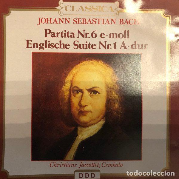 CDs de Musique: Johann Sebastian Bach - Christiane Jaccottet &ndash; Partita Nr. 6 E-Moll / Englische Suite Nr. 1...