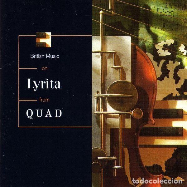 CDs de Musique: Various &ndash; British Music On Lyrita From Quad (CD, Lyrita LYRI QUE 001)