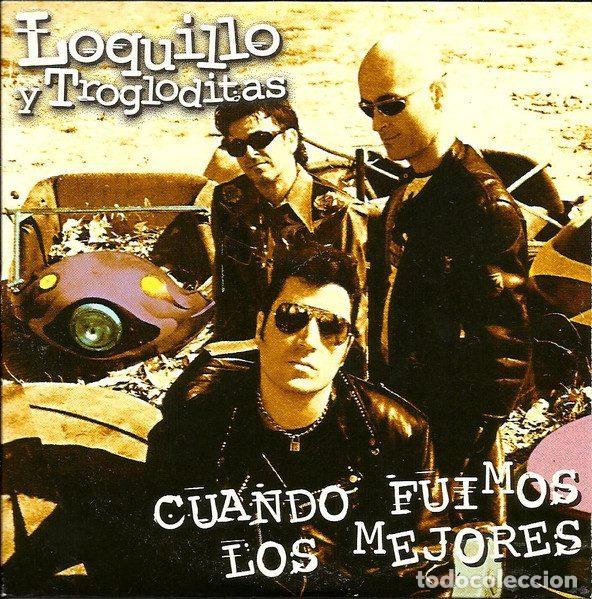 CDs de Musique: Loquillo Y Trogloditas &ndash; Cuando Fuimos Los Mejores (CD, EMI PE00058)