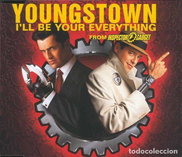 CDs de Musique: Youngstown &ndash; I'll Be Your Everything (From Inspector Gadget) (CD, Edel Records 0111575HWR)