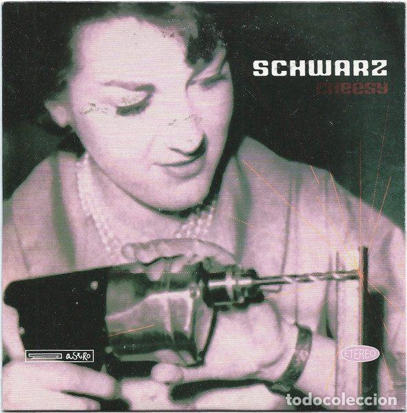 Music CDs: Schwarz &ndash; Cheesy (CD, Astro Discos A-067CD)