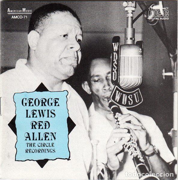 CD de M&uacute;sica: George Lewis, Red Allen &ndash; The Circle Recordings (CD, American Music AMCD-71)