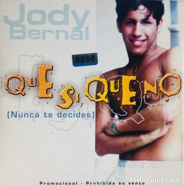 CD de M&uacute;sica: Jody Bernal &ndash; Que Si, Que No (CD, Dino Music CXCDS 251-PR)