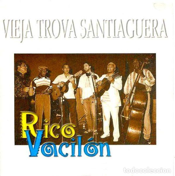 CDs de Musique: Vieja Trova Santiaguera &ndash; Rico Vacil&oacute;n (CD, Virgin LR 009)