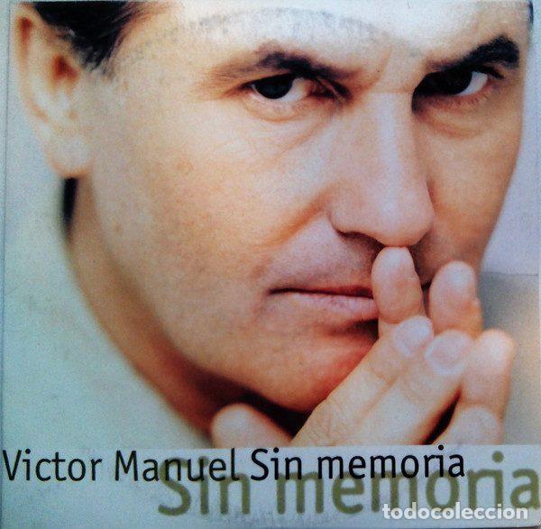CDs de Musique: V&iacute;ctor Manuel &ndash; Sin Memoria (CD, Ariola 74321 38666 2)