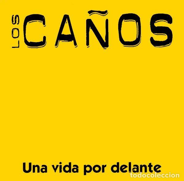 Music CDs: Los Ca&ntilde;os &ndash; Una Vida Por Delante (CD, Pep's Records Pep's 27P6)