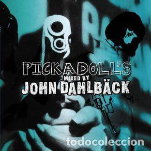 CD di Musica: John Dahlb&auml;ck &ndash; Pickadoll's (CD, Pickadoll Records PICKADOLL 02-2)