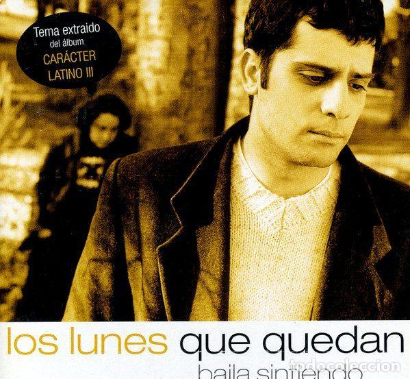 CDs de m&uacute;sica: Los Lunes Que Quedan &ndash; Baila Sintiendo (CD, Gasa PRO1724)