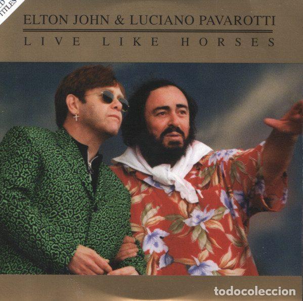 Music CDs: Elton John & Luciano Pavarotti &ndash; Live Like Horses (CD, The Rocket Record Company 578 688-2)