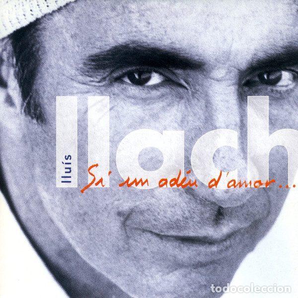 Musik-CDs: Lluis Llach &ndash; Si Un Ad&eacute;u D'Amor... (CD, Ariola 82876 511612)
