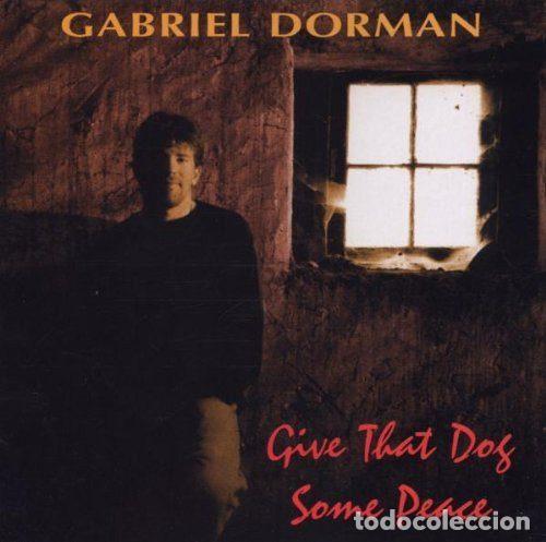 CDs de Musique: Gabriel Dorman &ndash; Give That Dog Some Peace (CD, Palmetto Records PM 2010)