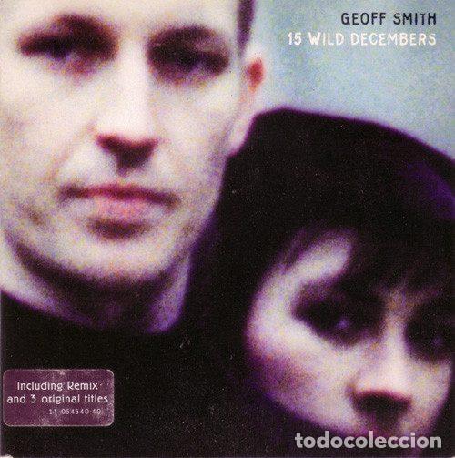 Music CDs: Geoff Smith &ndash; 15 Wild Decembers (CD, Sony Classical SSK 7060)