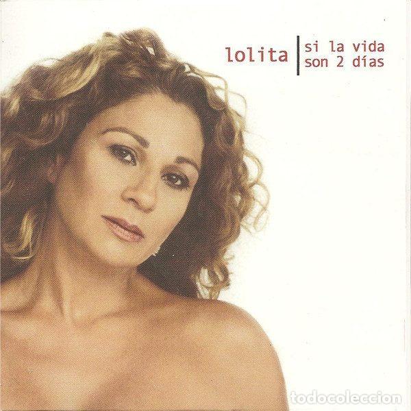 CDs de Musique: Lolita &ndash; Si La Vida Son Dos D&iacute;as (CD, WEA SP291W)