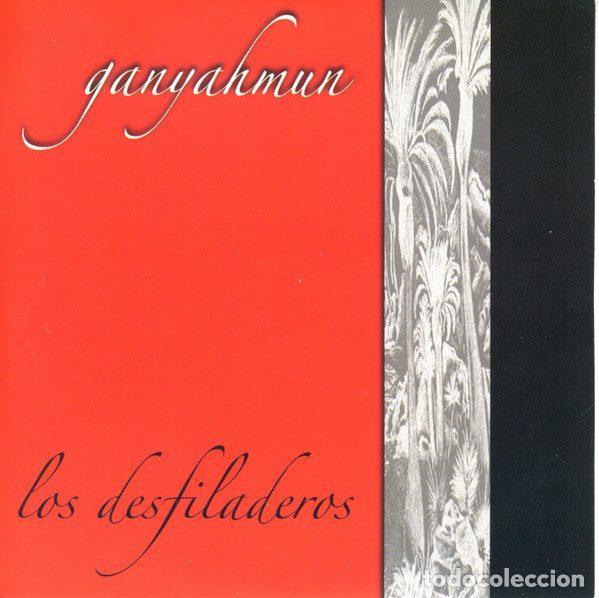 Music CDs: Ganyahmun &ndash; Los Desfiladeros (CD, DRO DEW0198)