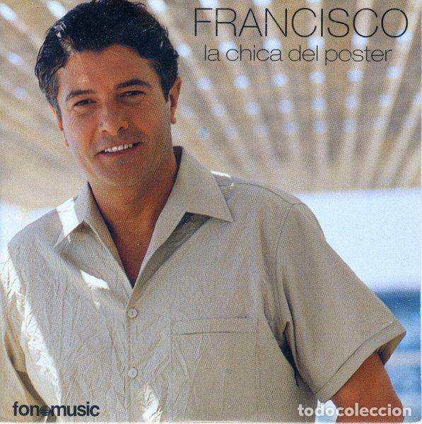 Musik-CDs: Francisco &ndash; La Chica Del Poster (CD, Fonomusic CDS-159)