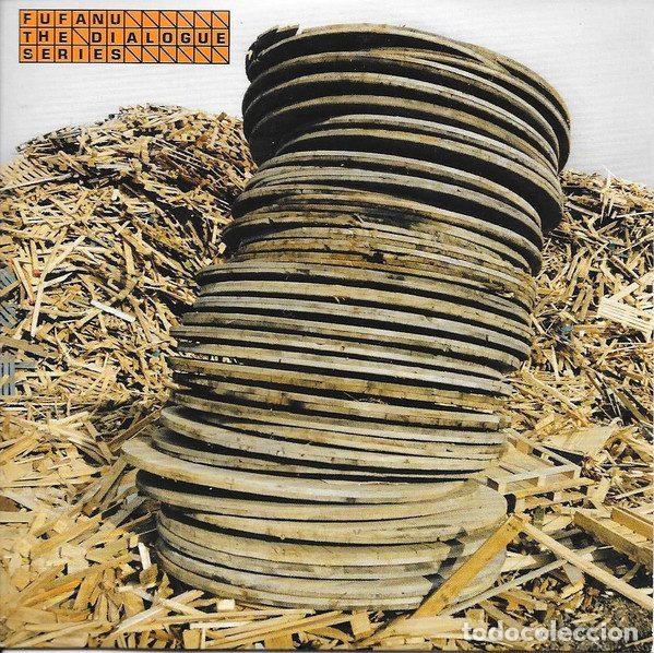 Music CDs: Fufanu &ndash; The Dialogue Series (CD, One Little Indian TPL P1456CDP)