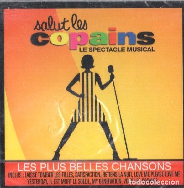 CDs de Musique: La Troupe De Salut Les Copains &ndash; Salut Les Copains - Le Spectacle Musical (CD, Universal Music...