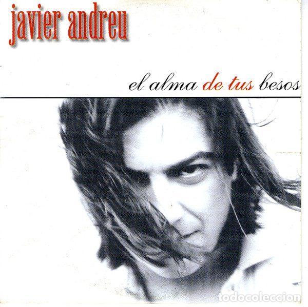 CD di Musica: Javier Andreu &ndash; El Alma De Tus Besos (CD, Universal CUENTOS 1)