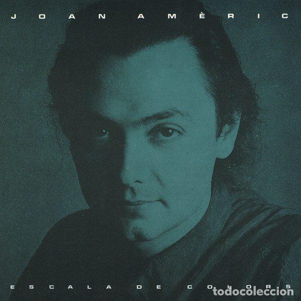 Music CDs: Joan Am&eacute;ric &ndash; Escala De Colors (CD, Picap CD-90 0023)