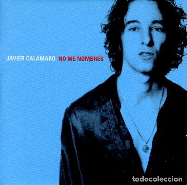 Music CDs: Javier Calamaro &ndash; No Me Nombres (CD, Pelo Music DEW0242)