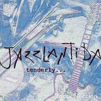 CDs de Musique: Jazzlantida &ndash; Tenderly ... (CD, Siete Notas Producciones Musicales S/N)