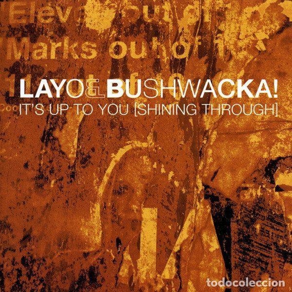 CD di Musica: Layo & Bushwacka! &ndash; It's Up To You [Shining Through] (CD, XL Recordings XLS163CD)