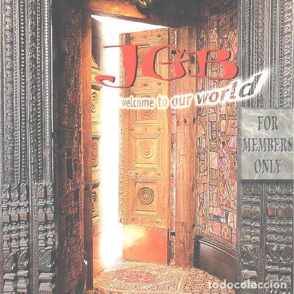 Musik-CDs: JGB &ndash; Welcome To Our World (For Members Only) (CD, Platinum Entertainment 51416 1 394 2)