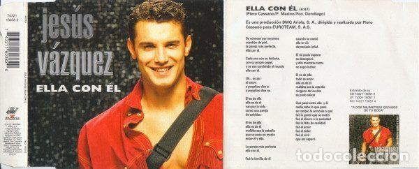 CD di Musica: Jes&uacute;s V&aacute;zquez &ndash; Ella Con &Eacute;l (CD, BMG Ariola 74321 16038 2)
