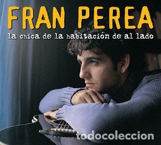 Musik-CDs: Fran Perea &ndash; La Chica De La Habitaci&oacute;n De Al Lado (CD, DRO 5046723512)