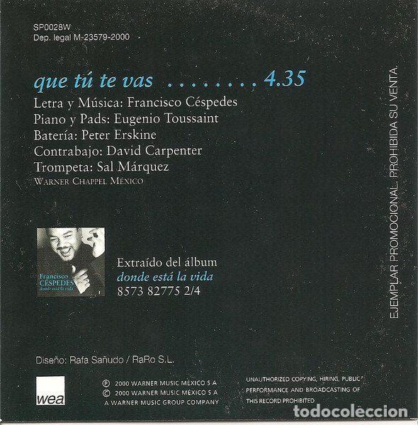 CDs de m&uacute;sica: Francisco C&eacute;spedes &ndash; Que T&uacute; Te Vas (CD, WEA SP0028W) - Foto 2