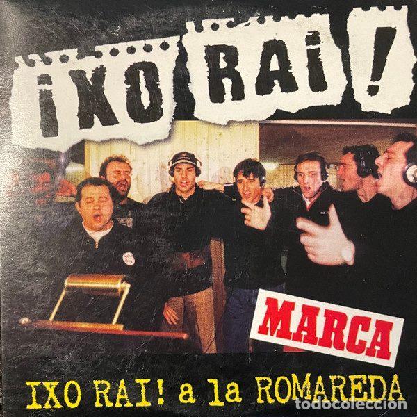 Music CDs: Ixo Rai! &ndash; a la ROMAREDA (CD, Desobediencia SPD 76224)