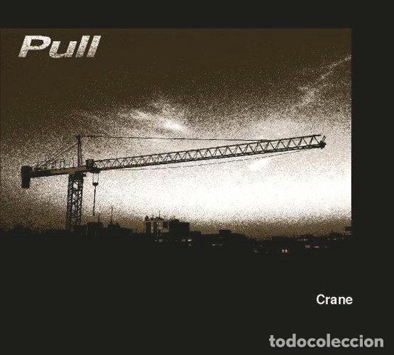 CD de M&uacute;sica: Pull &ndash; Crane (CD, Hilargi Records 771 (POP-PPS-PULL-001))