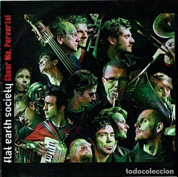 CD di Musica: Flat Earth Society &ndash; Cheer Me, Perverts! (CDr, Crammed Discs CRAM 138)