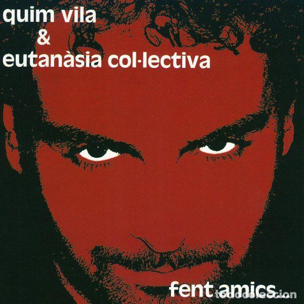 CD di Musica: Quim Vila & Eutan&agrave;sia Col&middot;lectiva &ndash; Fent Amics... (CD, Nat PSM-31.113-CD)