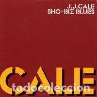 CDs de Musique: J.J. Cale &ndash; Sho-Biz Blues (CD, Delabel DE 7243 8 924632 2)