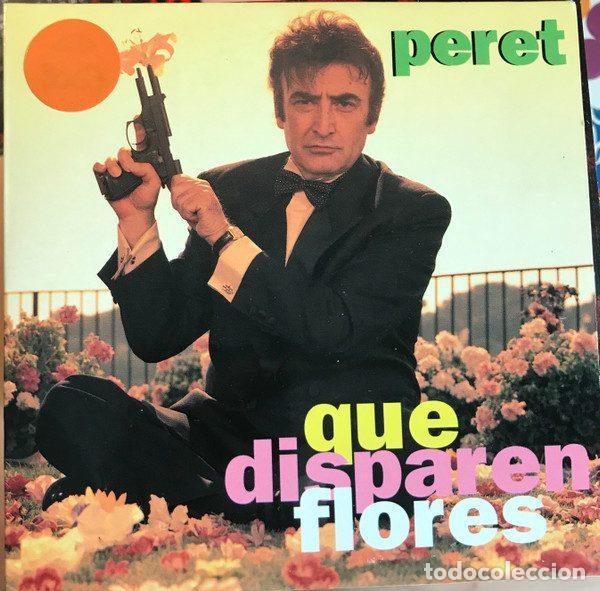 Musik-CDs: Peret &ndash; Que Disparen Flores (CD, PDI 81.3752)