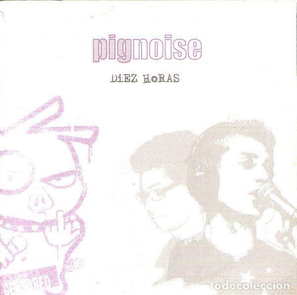 CD di Musica: Pignoise &ndash; Diez Horas (CD, Tool Music TPR 050-3)