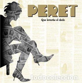 CD di Musica: Peret &ndash; Que Levante El Dedo (CD, Rumba Classics PERCDS01)