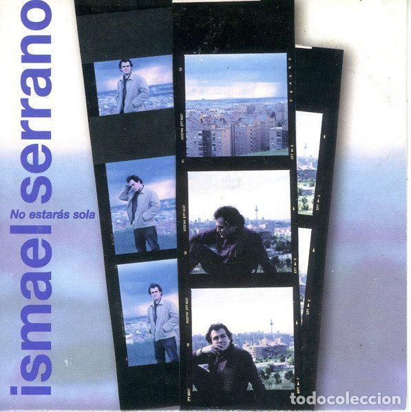 CD de M&uacute;sica: Ismael Serrano &ndash; No Estar&aacute;s Sola (CD, Universal SERRANO-3)